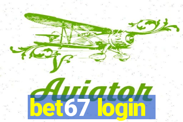 bet67 login